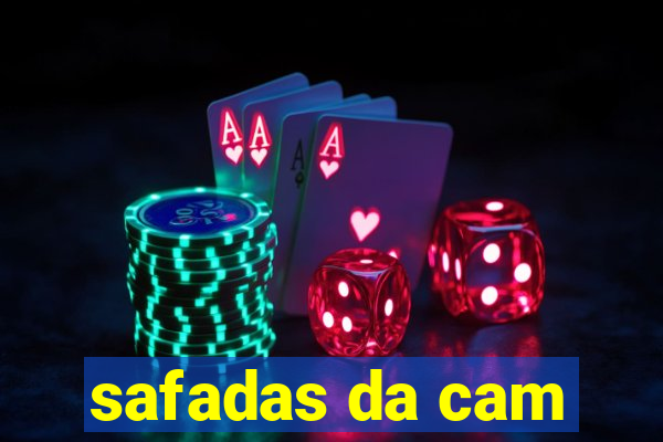 safadas da cam